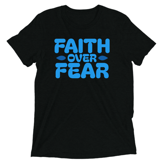 Faith Over Fear T-Shirt